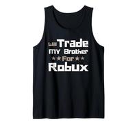 Will Trade My Brother for Robux Funny Gaming Kids Camiseta sin Mangas