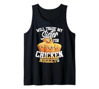 Will Trade My Sister For Chicken Nuggets Camiseta sin Mangas
