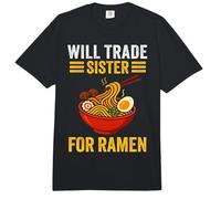 Will Trade Sister for Ramen Funny Siblings Annoy Sisters Comfort Colors Adult Heavyweight T-Shirt