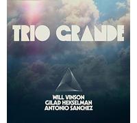 Will Vinson, Antonio Sanchez & Gilad Hekse Trio Grande (Vinyl) (Importación USA)