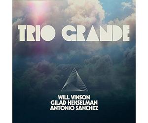 Will Vinson, Antonio Sanchez & Gilad Hekselman - Trio Grande (Blue Marble Vinyl) (2LP) [Vinilo]