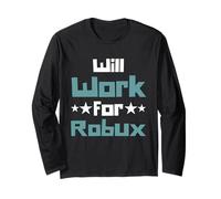 Will Work for Robux Funny Gaming Kids Manga Larga