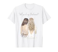Will You Be My Bridesmaid Comprometida Boda Fiesta Novia Novia Camiseta