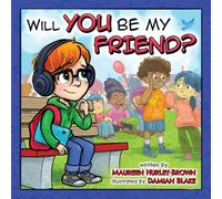 Will You Be My Friend