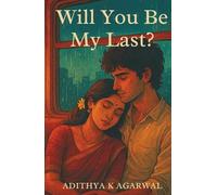 Will You Be My Last? (Tethered Souls)