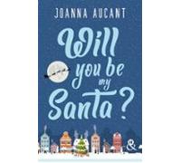 Will You Be My Santa ? (ebook)
