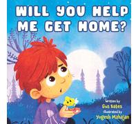 Will You Help Me Get Home?