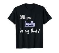 Will You Legally Be My Dad? Adopción Dulce Sorpresa Camiseta