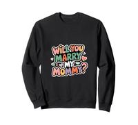 Will You Marry My Mommy? Linda propuesta de Boda - Sudadera