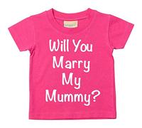 Will you marry My Mummy? Camiseta de color rosa para bebé disponible en tamaños 0 - 6 meses a 14 - 15 años Propuesta rosa rosa Talla:5-6 años