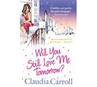 Will You Still Love Me Tomorrow? (ebook)