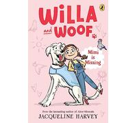 Willa and Woof 1: Mimi is Missing: Volume 1