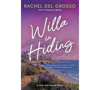 Willa in Hiding: A Small Town Women's Fiction Novel: 3 (Lost and Found)