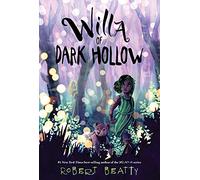 Willa of Dark Hollow (Willa of the Wood)