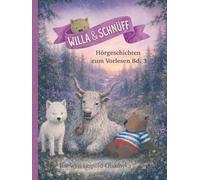 Willa & Schnüff - Hörgeschichten zum Vorlesen, Band 3: Gute-Nacht-Geschichten für Kinder ab 3 Jahren: Drei Vorlesegeschichten für entspannte Abendrituale - Bekannt aus den beliebten Hörspielen