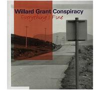 Willard Grant Conspiracy, the - Everythings Fine [Vinilo]