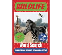 Willdlife Word Search Puzzle Book: Word Searches with Easy-to-Read Print about Wildlife, Nature Adventures, Animal Habitats, and More [6x9 inches, 110 ... Gift for Vacations, Holidays, and Free Times