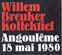 Willem BREUKER KOLLEKTIEF - Angoulême - 18 Mai 1980