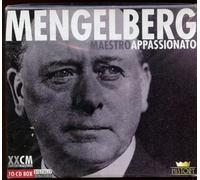 Willem Mengelberg - Maestro Appassionato