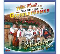 Willi Kröll & Zillertaler Gipfelstürmer - Zillertaler Jodeln Gern
