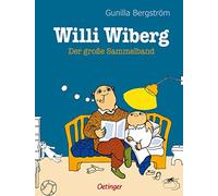 Willi Wiberg. Der große Sammelband