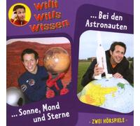 Willi Wills Wissen - (4)Sonne,Mond und Sterne/Bei Den Astronauten