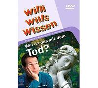 Willi wills wissen - Wie ist das mit dem Tod? [Alemania] [DVD]
