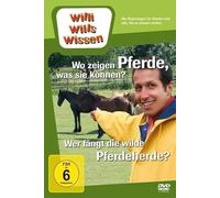 Willi wills wissen - Wo zeigen Pferde, was sie können? / Wer fängt die wilde Pferdeherde? [Alemania] [DVD]