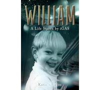 William: A Life Stolen By iGAS