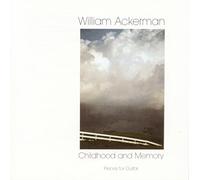 William Ackerman - Childhood and Memory