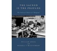 William Arnal Russell T. McCutcheon The Sacred Is the Profane (Tapa blanda)