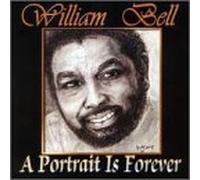William Bell - Portrait Is Forever