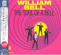 William Bell - The Soul Of A Bell (Japanese Atlantic Soul & R&B Range)