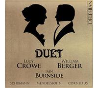 William Berger - Duet: Mendelssohn - Schumann - Cornelius