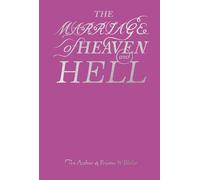 William Blake The Marriage of Heaven and Hell /anglais