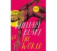 William Blake vs the World
