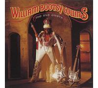 William Bootsy Collins - One Giveth, the Count Taketh Away