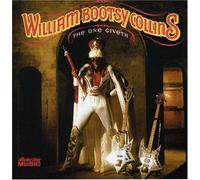 William "Bootsy" Collins - The One Giveth, the Count Taketh Away