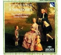 William Boyce: 8 Symphonies - The English Concert / Trevor Pinnock by Miles Golding, Paul Goodwin, Trevor Jones, Julie Lehwalder (1990) Audio CD
