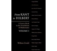 William Bragg Ewald From Kant to Hilbert Volume 1 (Tapa blanda)