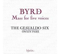 The Gesualdo Six, Park – William Byrd: Misa a 5 voces y otras obras sagradas