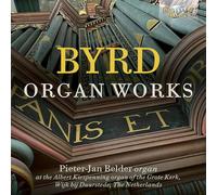 Pieter-Jan Belder – Byrd: Organ Works – Edel