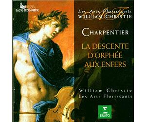 William Christie - Charpentier : La descente d'Orphee aux enfers