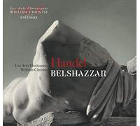 William Christie - Handel: Belshazzar