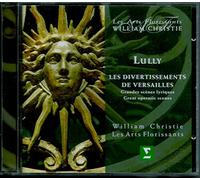 William Christie - Lully: Les divertisments de Versailles (Grand Scenes Lyriques)
