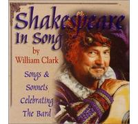 William Clarke - Shakespeare in Song