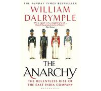 William Dalrymple The Anarchy (Tapa blanda)