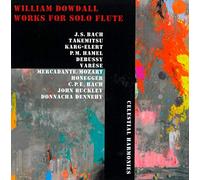 William Dowdall - Works for Solo Flute