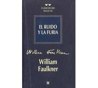 William Faulkner: EL RUIDO Y LA FURIA (Madrid, 1995)