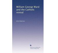 William George Ward and the Catholic revival